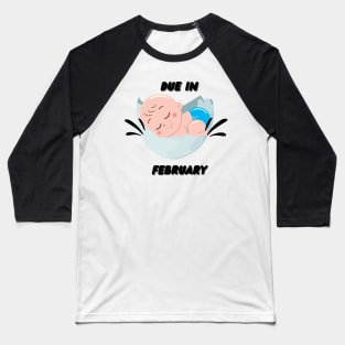 Due in February Baby Gift Baseball T-Shirt